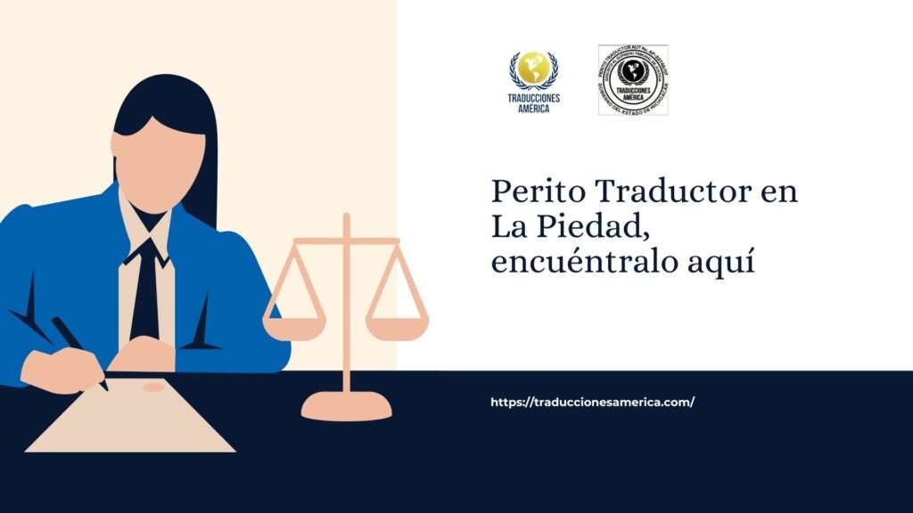 Imagen de portada que muestra a un perito traductor certificado revisando documentos legales, representando la importancia de traducciones precisas y válidas en La Piedad, Michoacán para trámites oficiales.